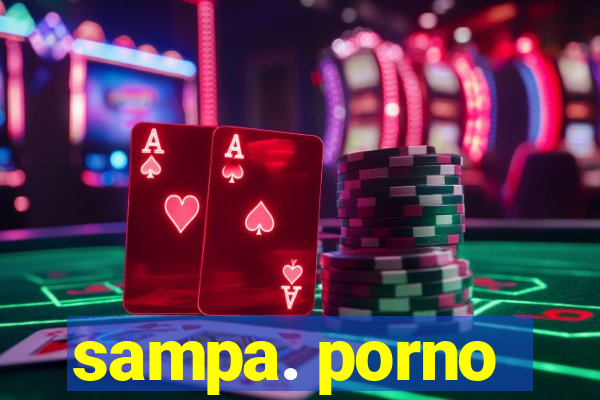 sampa. porno